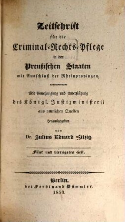 Zeitschrift für die Criminal-Rechts-Pflege in den preussischen Staaten mit Ausschluß der Rheinprovinzen. 23. 1833