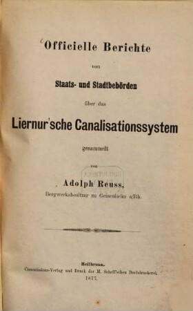 Officielle Berichte von Staats- und Stadtbehörden über das Liernur'sche Canalisations-System gesammelt von Adolf Reuss