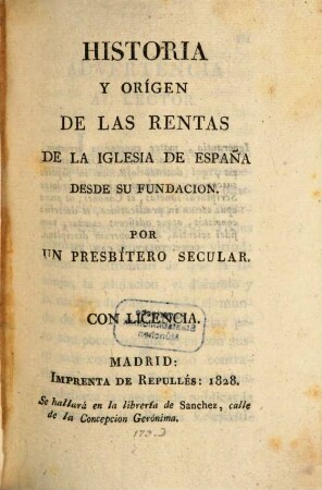 Historia y origen de las Rentas de la Iglesia de España des de su fundacion