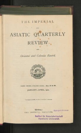 3.Ser. Vol. 33.1912, January-April, Nos. 65-66: The imperial and Asiatic quarterly review