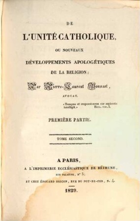 De l'Unité Catholique, ou nouveaux developpements apologétiques de la religion, 1,2
