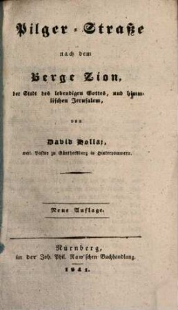 Pilger-Straße nach dem Berge Zion ...