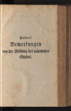 Palucci Bemerkungen von der Ablösung eines männlichen Gliedes