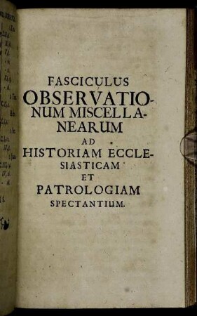 Fasciculus Observationum Miscellanearum