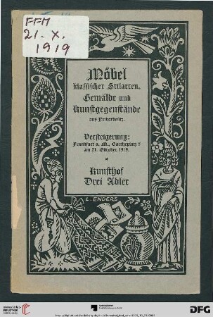 Verzeichnis von Möbeln aller Stilarten, Gemälden, Skulpturen, Porzellan, Fayencen, Bronzen und anderen Kunstgegenständen aus Privatbesitz : Versteigerung: Dienstag, den 21. Oktober 1919