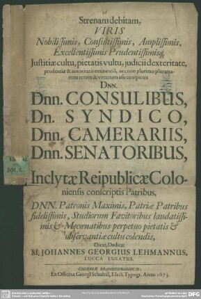 Strenam debitam ... Dnn. Consulibus, Dn. Syndico, Dnn. Camerariis, Dnn. Senatoribus ... dicat, dedicat