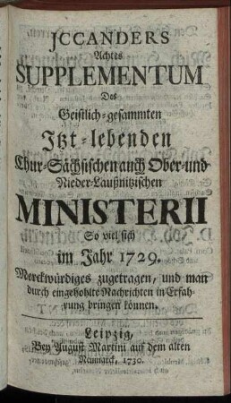 8: Jccanders ... Supplementum Des Geistlich-gesammten Itzt-lebenden Chur-Sächsischen Ministerii
