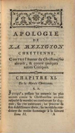 Apologie De La Religion Chrétienne Contre l'Auteur du Christianisme dévoilé & contre quelques autres Critiques. 2