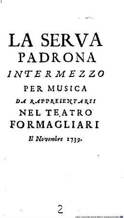 La Serva Padrona : Intermezzo Per Musica