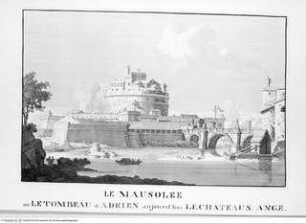 Les restes de l'ancienne Rome, recherchez avec soin, mesurez, dessinez sur les lieux, et gravez par feu Bonaventure d'Overbeke, ..., 1. Buch, Tafel a. 44.: Le Mausolée ou le Tombeau d'Adrien aujourd'hui le Chateau S. Ange.