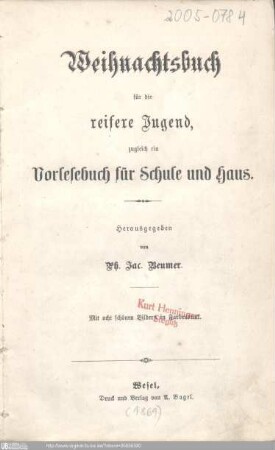 Weihnachtsbuch für die reifere Jugend, zugleich ein Vorlesebuch für Schule und Haus / hrsg. von Ph. Jac. Beumer. Mit 8 schönen Bildern in Farbendruck