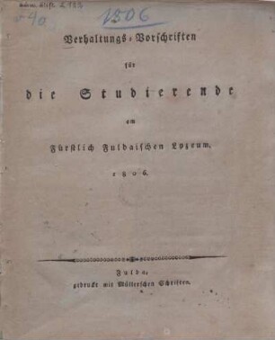 Verhaltungs-Vorschriften für die Studierende am Fürstlich Fuldaischen Lyzeum