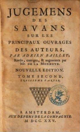 Jugemens des savans sur les principaux ouvrages des auteurs, 2,3