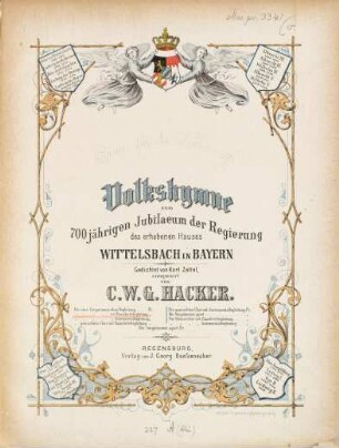 Volkshymne : (Empor die Fahne weiss u. blau) ; zum 700jähr. Jubilaeum ... d. ... Hauses Wittelsbach in Bayern ; ged. von Karl Zettel