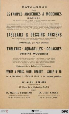 Catalogue des estampes anciennes &[et] modernes : oeuvres de: Alix, ... ; tableaux & dessins anciens ... ; panneaux, par Abel Grimmer ; tableaux, aquarelles, gouaches ; dessins modernes ... ; provenant de la Collection d'un amateur ; [3. février 1943]