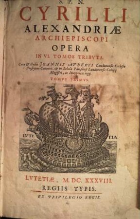 S.P.N. Cyrilli Alexandriae Archiepiscopi Opera : In VI. Tomos Tributa. 1