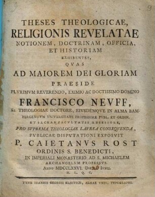 Theses theologicae, religionis revelatae notionem, doctrinam, officia et historiam exhibentes