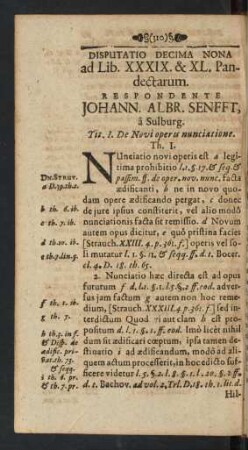 Disputatio Decima Nona ad Lib. XXXIX. & XL. Pandectarum. Respondente Johann. Albr. Senfft, a Sulburg.