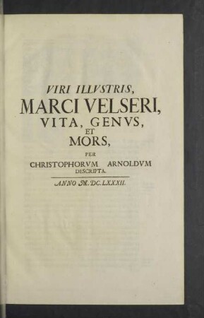 Marci Velseri, vita, genus, et mors