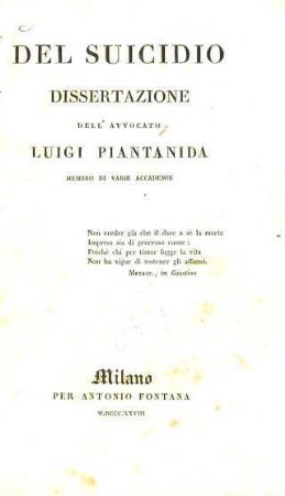 Del suicidio : (del duello, delli passioni e dei costumi)