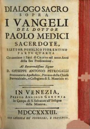 Dialogo Sacro Sopra I Vangeli, Parte Quarta. Che contiene i Fatti di Cristo nel terzo Anno della sua Predicazione