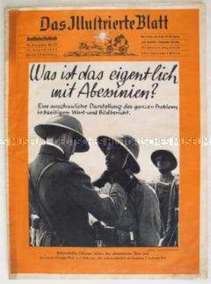 Wochenzeitschrift "Das Illustrierte Blatt" u.a. mit einem Bildbericht über Abessinien