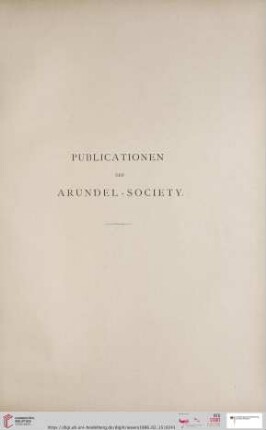 Publicationen der Arundel-Society (Nr. 2479 - 2558)