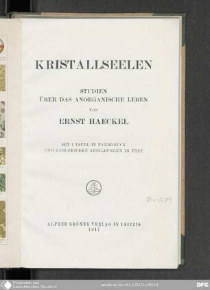 Kristallseelen : Studien über das anorganische Leben ; mit 1 Tafel in Farbdruck und zahlreichen Abbildungen im Text