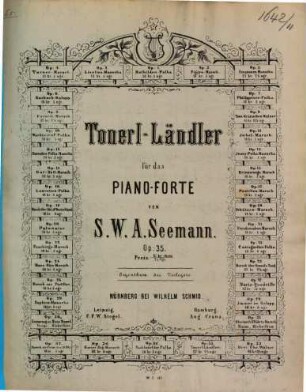 Tonerl-Ländler : für d. Pianoforte ; op. 35