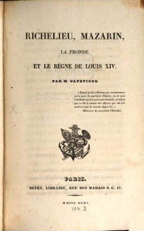 Richelieu, Mazarin, la Fronde, et le règne de Louis XIV., 1