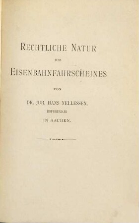 Rechtliche Natur des Eisenbahnfahrscheines