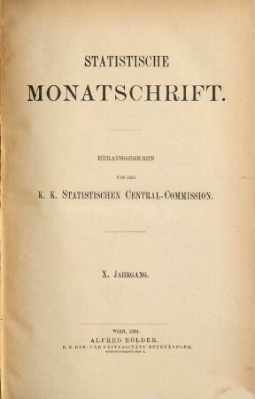 Statistische Monatschrift. 10. 1884