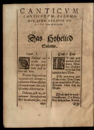 Canticum Canticorum Salomonis, Quod Ebraice Dicitur Sir Hasirim. = Das Hohelied Salomo.