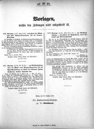 Vorlagen, welche den Zeitungen nicht mitgetheilt sind