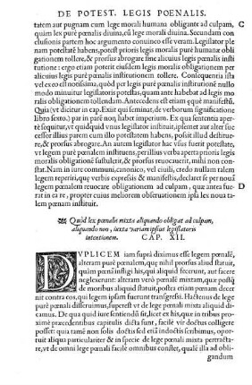 Quòd lex pœnalis mixta aliquando obligat ad culpam, aliquando non, iuxta variam ipsius legislatoris intentionem. Cap. XII.