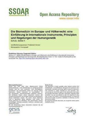 Die Biomedizin im Europa- und Völkerrecht: eine Einführung in internationale Instrumente, Prinzipien und Regelungen der Humangenetik