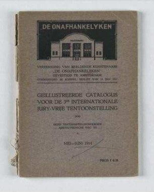 Geillustreerde Catalogus voor de 3de Internationale Jury-frije Tentoonstelling. Amsterdam
