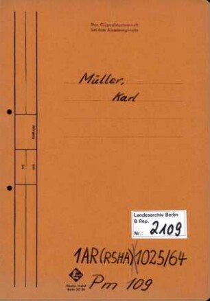 Personenheft Karl Müller (*28.03.1898), Technischer Obersekretär und SS-Untersturmführer
