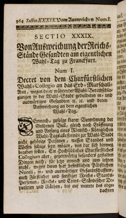 964-969, Sectio XXXIX. Von Ausweichung der Reichs-Stände Gesandten am eigentlichen Wahl-Tag zu Franckfurt