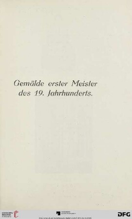 Gemälde erster Meister des 19. Jahrhunderts (Nr. 1-121)