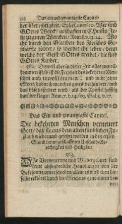 Das Ein und zwantzigste Capitel. Die bekehrten Menschen verneuert Gott ...