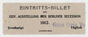 Eintritts-Billet zur XXIV. Ausstellung der Berliner Secession