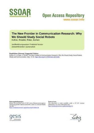 The New Frontier in Communication Research: Why We Should Study Social Robots