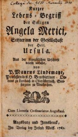 Kurtzer Lebens-Begriff der seligen Angela Merici