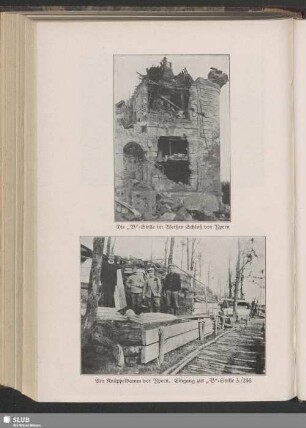 Am Knüppeldamm vor Ypern. Eingang zur „B“-Stelle 3./246