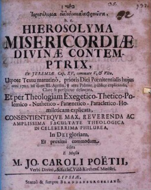 Hierosolyma oiktodeiokatarrhonusa : h. e. Hierosolyma misericordiae divinae contemptrix