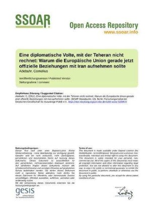 Eine diplomatische Volte, mit der Teheran nicht rechnet: Warum die Europäische Union gerade jetzt offizielle Beziehungen mit Iran aufnehmen sollte