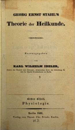 Georg Ernst Stahl's Theorie der Heilkunde, 1. Physiologie