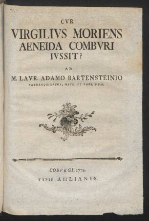 Cvr Virgilivs Moriens Aeneida Combvri Ivssit?