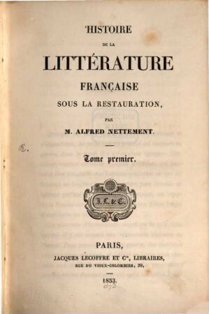 Histoire de la littérature française sous la restauration : [1814 - 1830]. 1